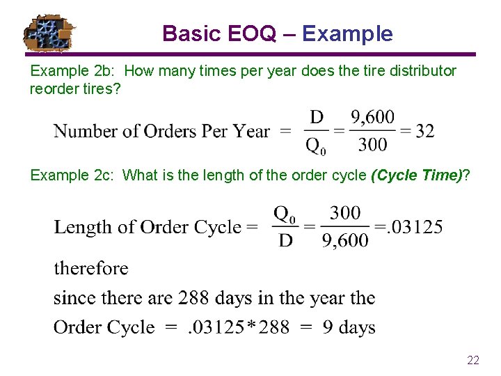 Basic EOQ – Example 2 b: How many times per year does the tire