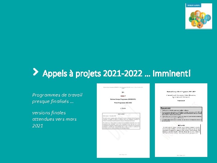 Appels à projets 2021 -2022 … Imminent! Programmes de travail presque finalisés … versions