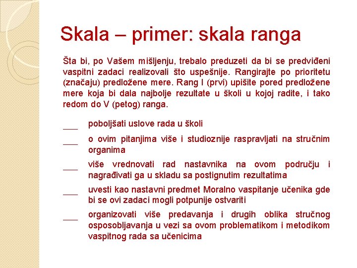 Skala – primer: skala ranga Šta bi, po Vašem mišljenju, trebalo preduzeti da bi