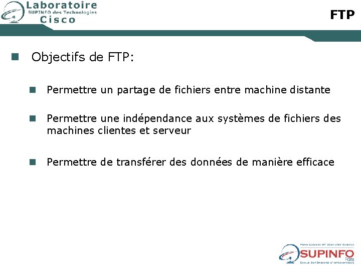 FTP n Objectifs de FTP: n Permettre un partage de fichiers entre machine distante