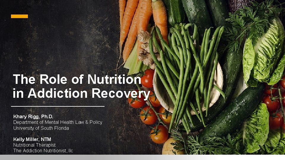 The Role of Nutrition in Addiction Recovery Khary