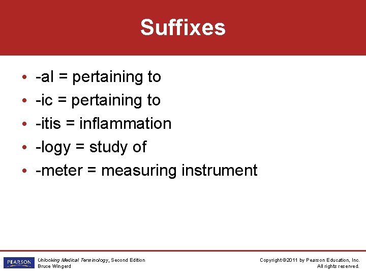 Suffixes • • • -al = pertaining to -ic = pertaining to -itis =