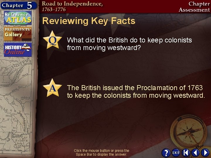 Reviewing Key Facts What did the British do to keep colonists from moving westward?