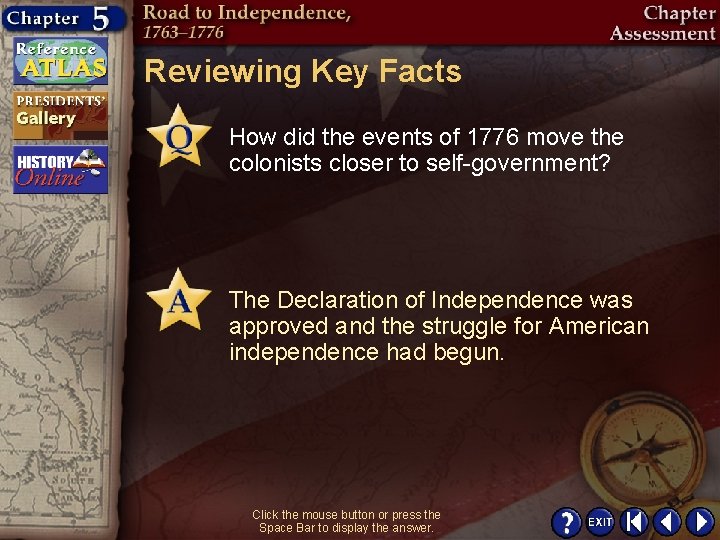 Reviewing Key Facts How did the events of 1776 move the colonists closer to