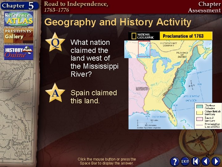 Geography and History Activity What nation claimed the land west of the Mississippi River?