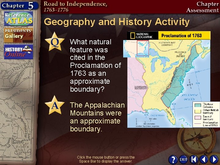 Geography and History Activity What natural feature was cited in the Proclamation of 1763