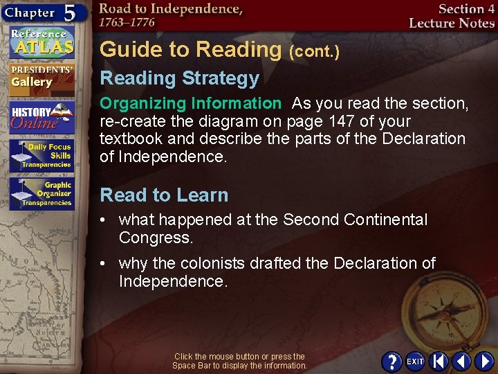Guide to Reading (cont. ) Reading Strategy Organizing Information As you read the section,