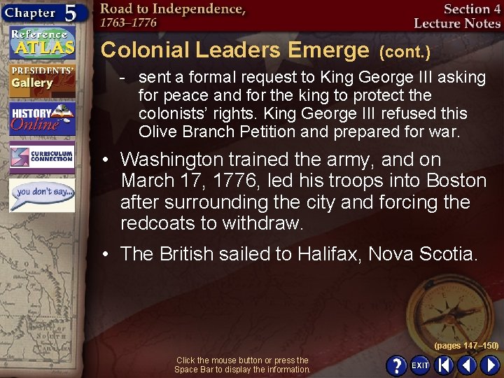 Colonial Leaders Emerge (cont. ) - sent a formal request to King George III