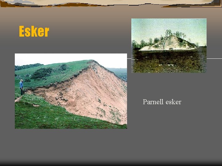 Esker Parnell esker 