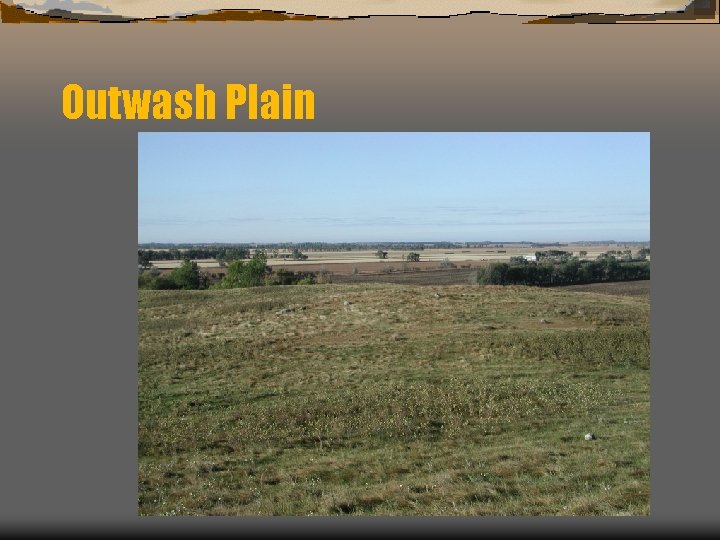 Outwash Plain 