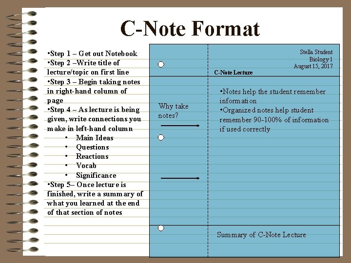 Cornell Notes The standard in notetaking Why Take