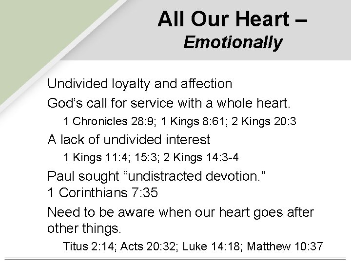 All Our Heart – Emotionally Undivided loyalty and affection God’s call for service with