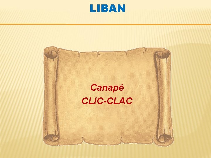 LIBAN Canapé CLIC-CLAC 