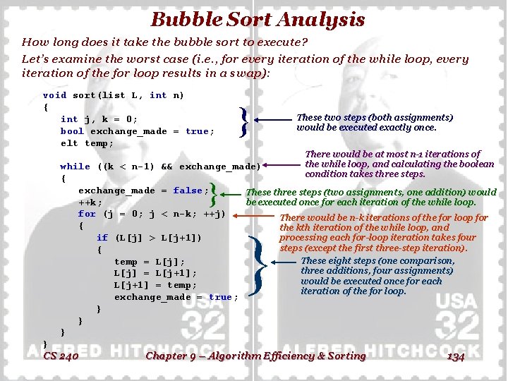 Bubble Sort Analysis How long does it take the bubble sort to execute? Let’s