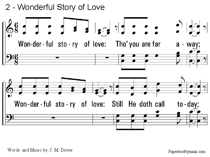 2 - Wonderful Story of Love 2. Wonderful story of love: Though you are