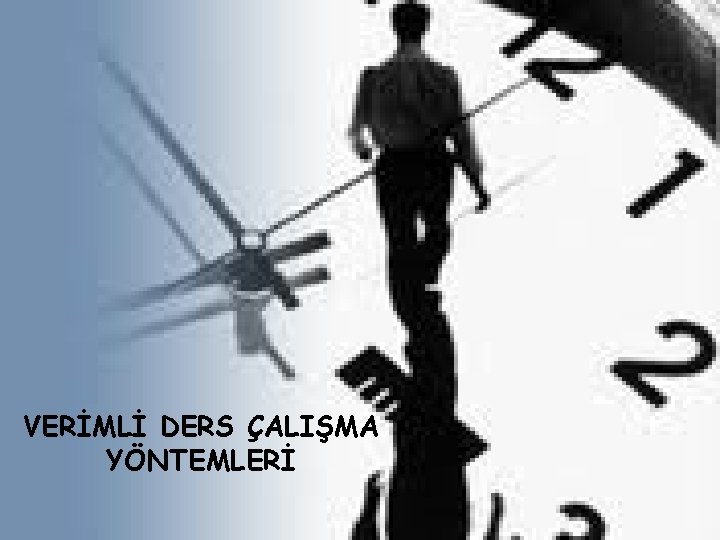 VERİMLİ DERS ÇALIŞMA YÖNTEMLERİ AŞIKPAŞA ORTAOKULU 2012 