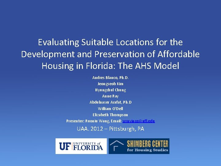 Evaluating Suitable Locations for the Development and Preservation of Affordable Housing in Florida: The