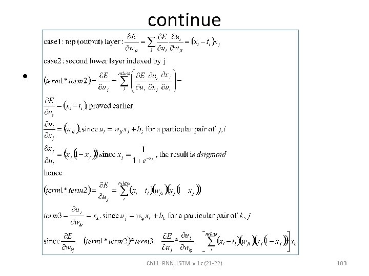 continue • Ch 11. RNN, LSTM v. 1 c (21 -22) 103 