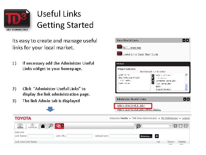 Useful Links Getting Started Its easy to create and manage useful links for your