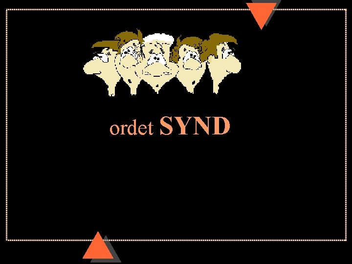 ordet SYND 