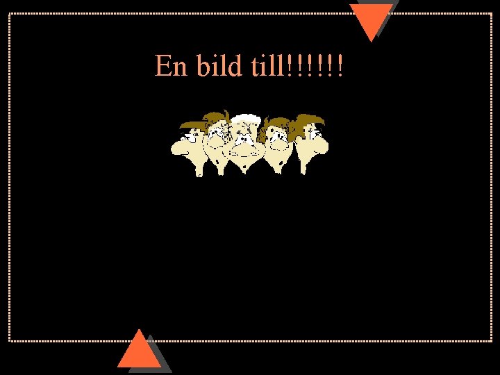 En bild till!!!!!! En bild till!!!!!!