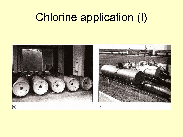Chlorine application (I) Chlorine application (I)