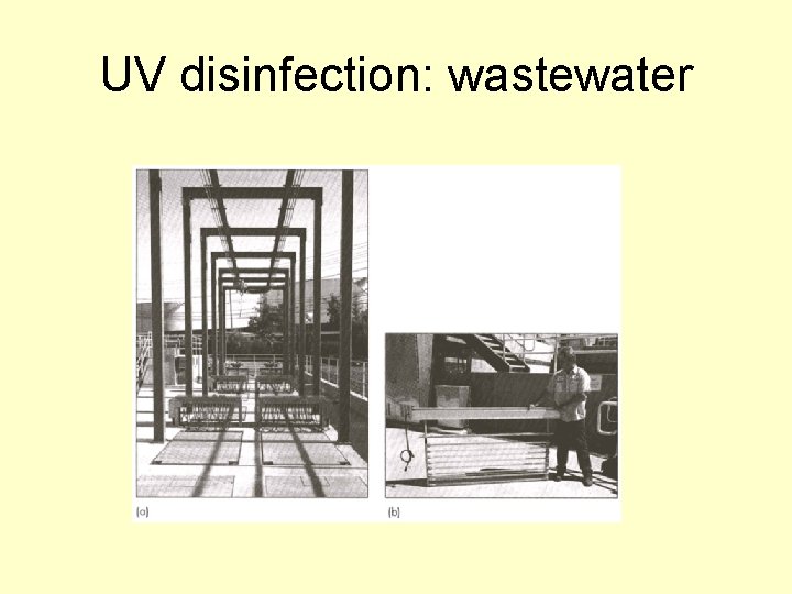 UV disinfection: wastewater UV disinfection: wastewater