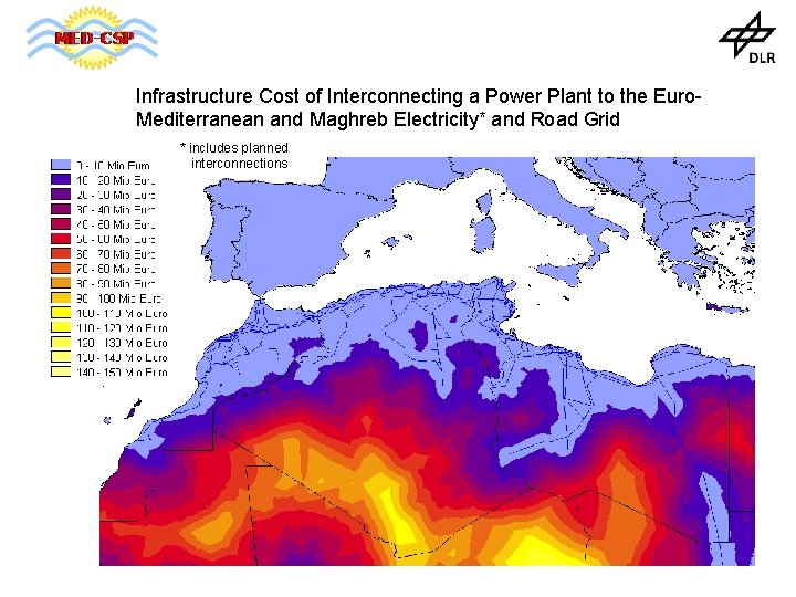 Infrastructure Cost of Interconnecting a Power Plant to the Euro. Mediterranean and Maghreb Electricity*
