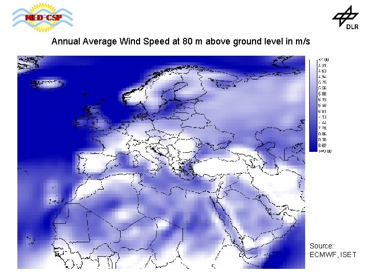 Annual Average Wind Speed at 80 m above ground level in m/s Source: ECMWF,