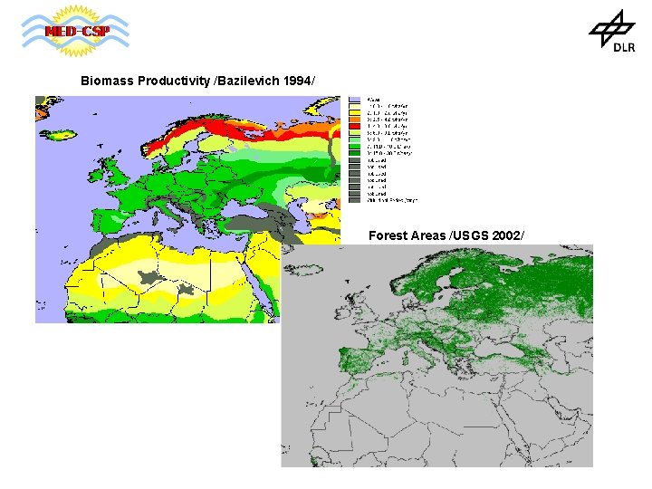Biomass Productivity /Bazilevich 1994/ Forest Areas /USGS 2002/ 