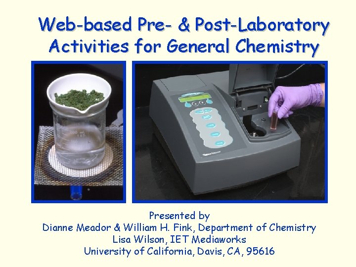 Webbased Pre PostLaboratory Activities for General Chemistry Presented