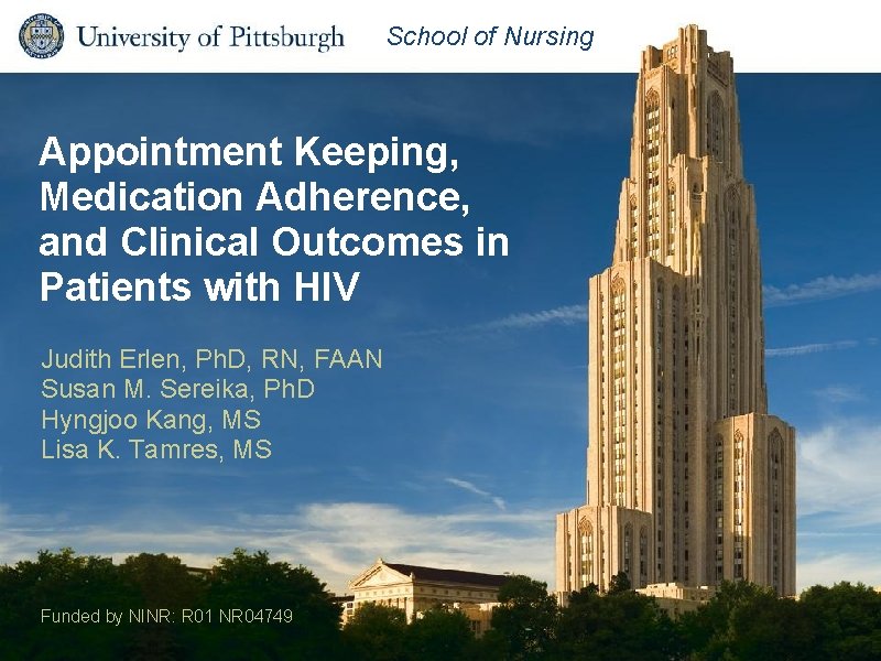 School of Nursing Appointment Keeping, Medication Adherence, and Clinical Outcomes in Patients with HIV