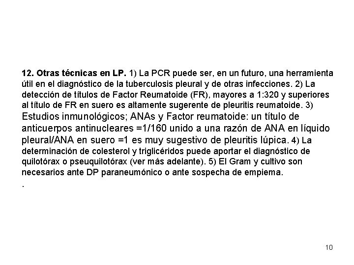 12. Otras técnicas en LP. 1) La PCR puede ser, en un futuro, una