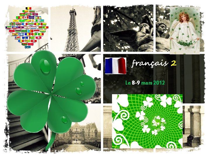 français 2 Le 8 -9 mars 2012 