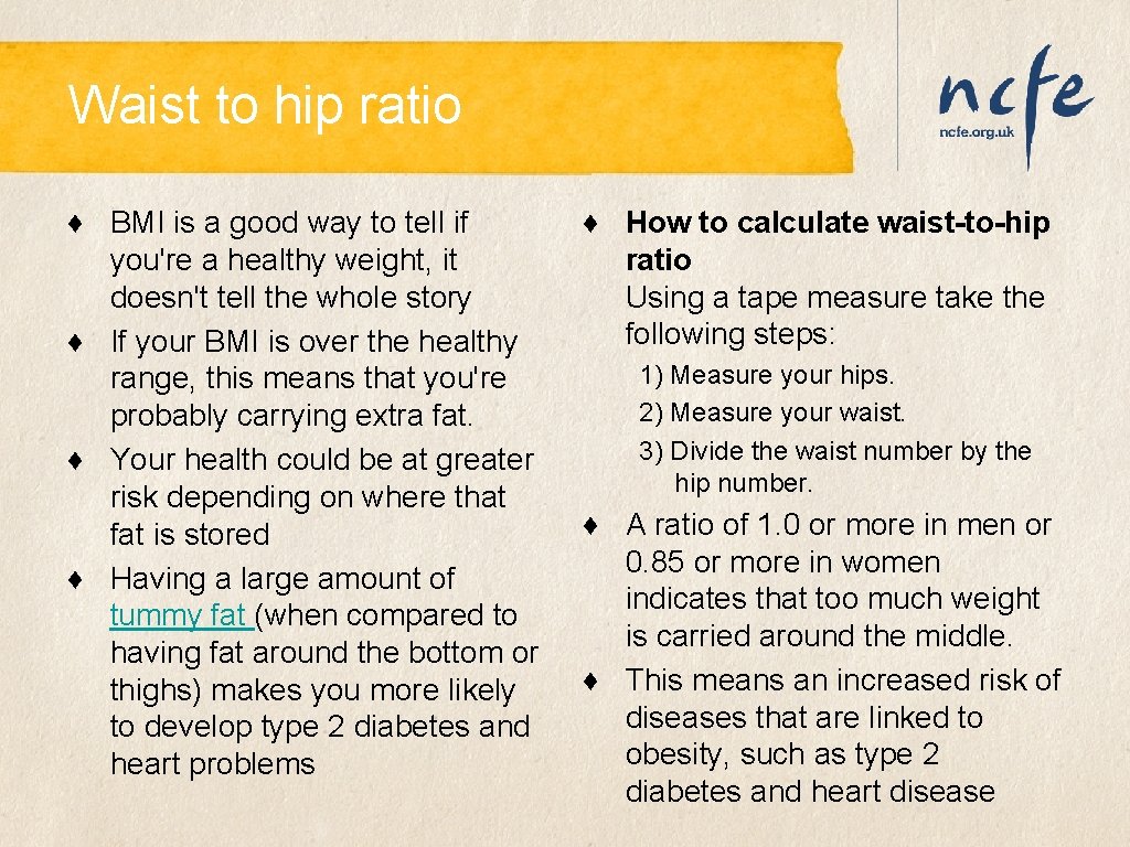 Waist to hip ratio ♦ BMI is a good way to tell if you're Waist to hip ratio ♦ BMI is a good way to tell if you're