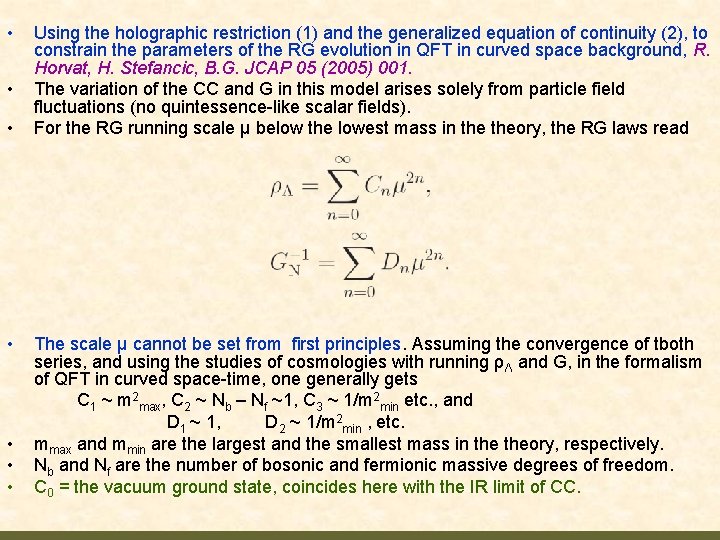  • • Using the holographic restriction (1) and the generalized equation of continuity