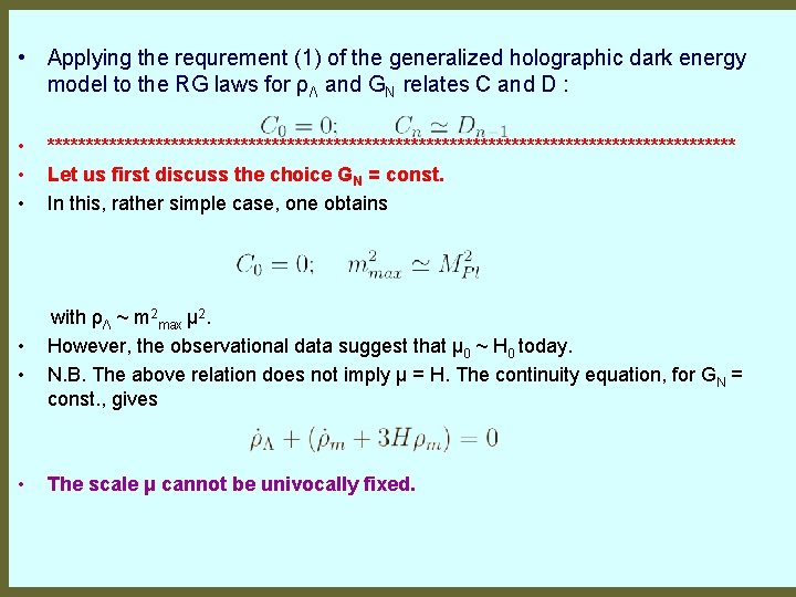  • Applying the requrement (1) of the generalized holographic dark energy model to