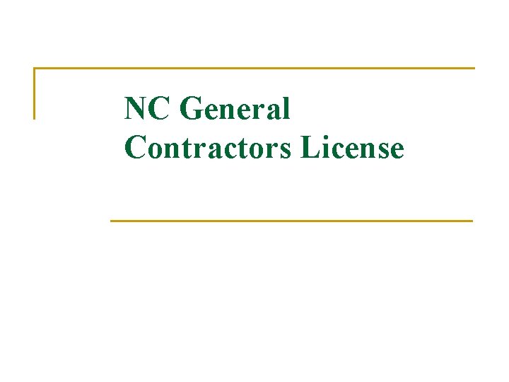 NC General Contractors License 