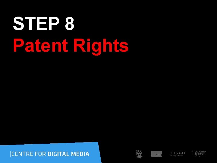 STEP 8 Patent Rights 