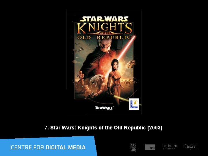 7. Star Wars: Knights of the Old Republic (2003) 