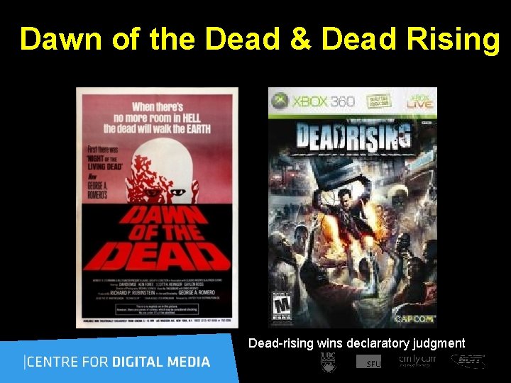 Dawn of the Dead & Dead Rising Dead-rising wins declaratory judgment 