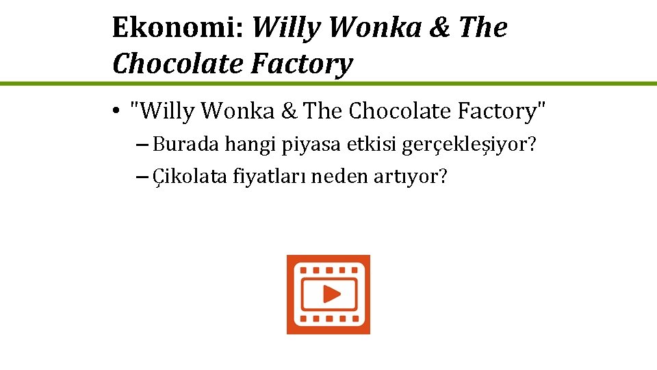 Ekonomi: Willy Wonka & The Chocolate Factory • "Willy Wonka & The Chocolate Factory"