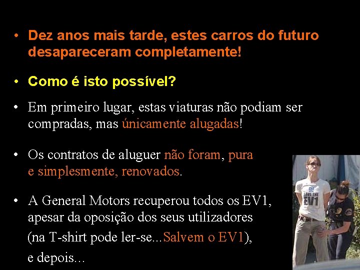  • Dez anos mais tarde, estes carros do futuro desapareceram completamente! • Como