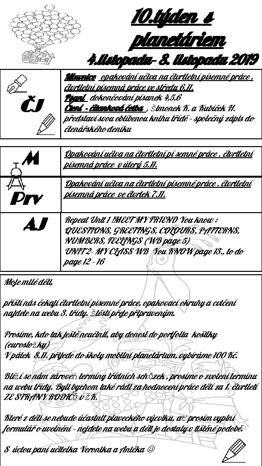10. týden s planetáriem 4. listopadu– 8. listopadu 2019 ČJ Mluvnice opakování učiva na