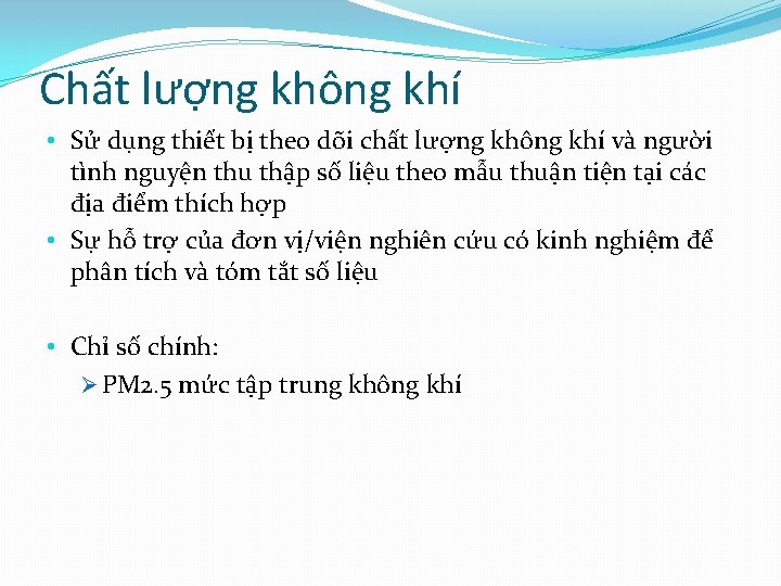 Chất lượng không khí • Sử dụng thiết bị theo dõi chất lượng không