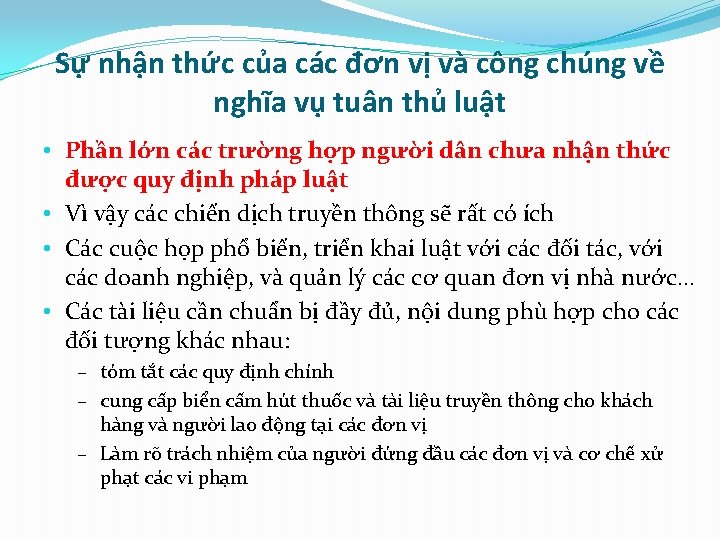 Sự nhận thức của các đơn vị và công chúng về nghĩa vụ tuân