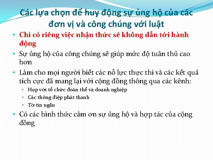 Các lựa chọn để huy động sự ủng hộ của các đơn vị và