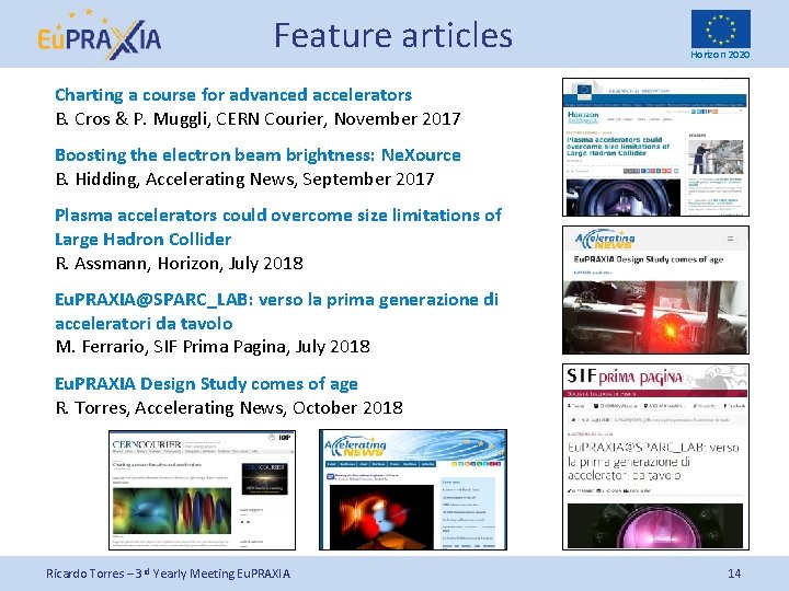 Feature articles Horizon 2020 Charting a course for advanced accelerators B. Cros & P.