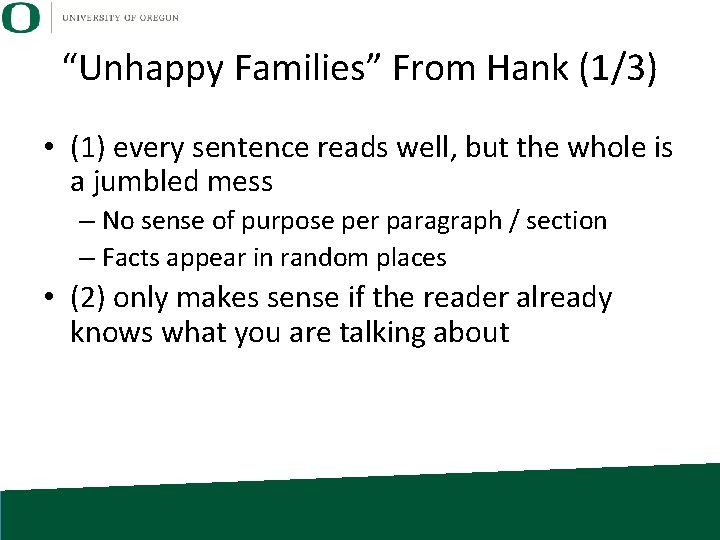 “Unhappy Families” From Hank (1/3) • (1) every sentence reads well, but the whole