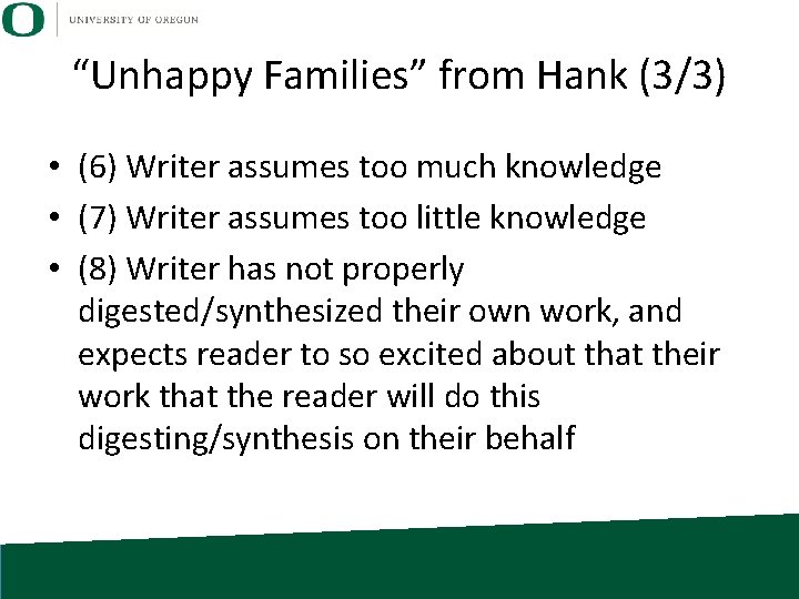 “Unhappy Families” from Hank (3/3) • (6) Writer assumes too much knowledge • (7)